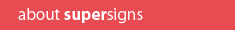 about supersigns